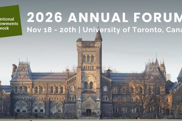 Intentional Endowments Network 2026 Annual Forum, November 18–20, University of Toronto, Canada
